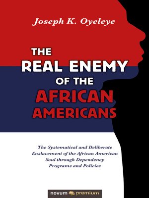 cover image of The Real Enemy of the African Americans